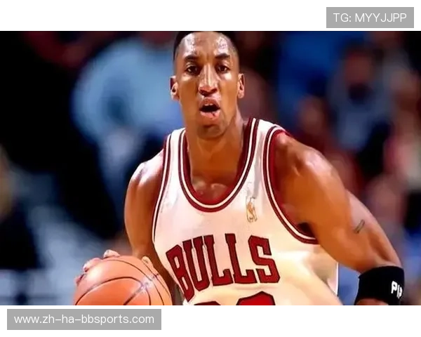 皮蓬在公牛王朝中担当防守核心与组织桥梁作用不可忽视